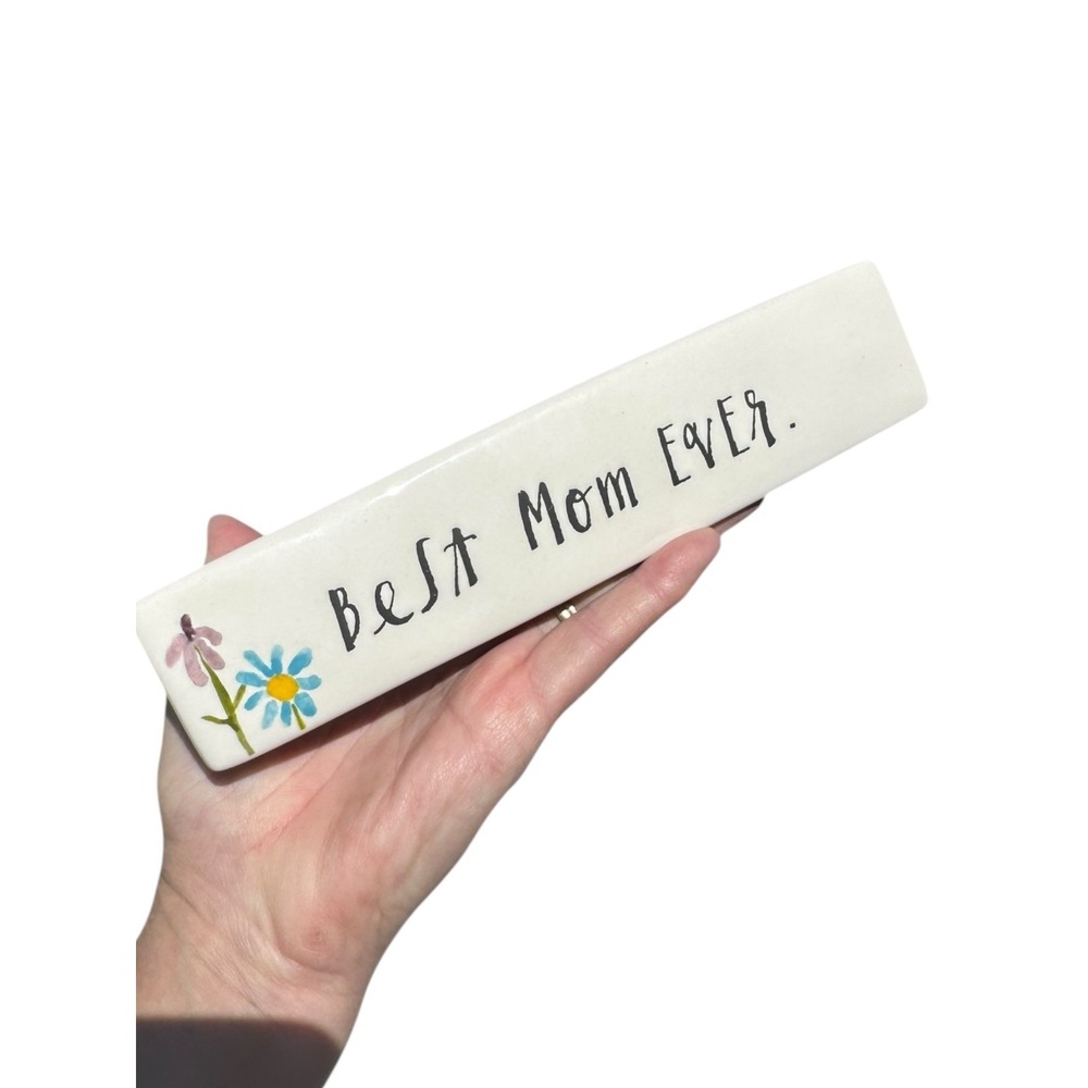 Rae Dunn "Best Mom Ever" Ceramic Desk Plaque Paperweight with Bloom Flowers‎